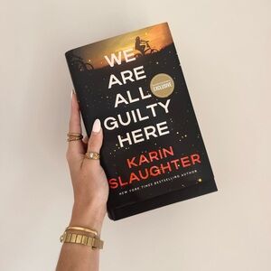 We Are All Guilty Here - Book by Karin Slaughter